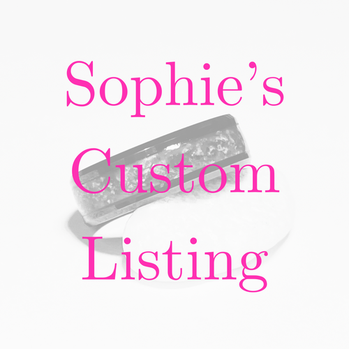 Sophie’s Custom Listing