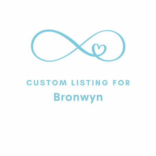 Bronwyn Custom Listing