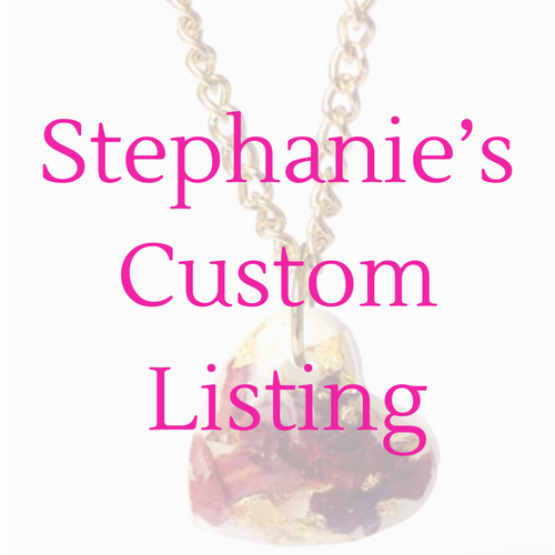 Stephanie’s Custom Listing