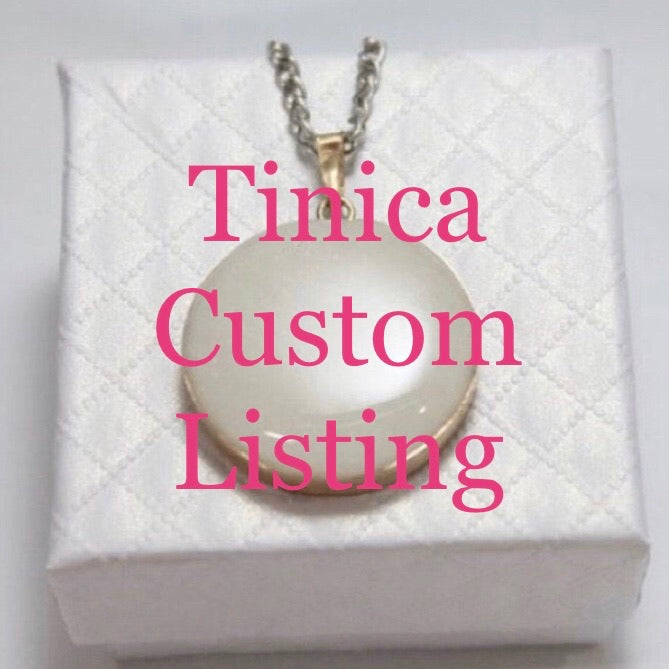 Tinica Custom Listing